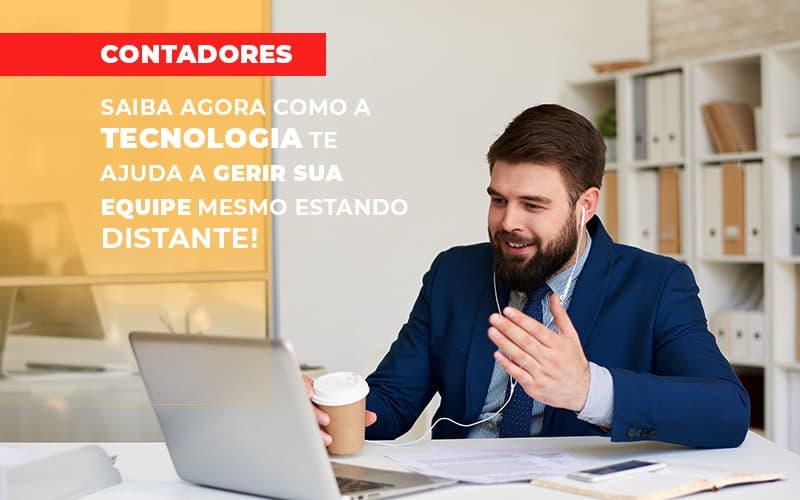 Saiba Agora Como A Tecnologia Te Ajuda A Gerir Sua Equipe Mesmo Estando Distante (1) - Abrir Empresa Simples - Saiba agora como a tecnologia te ajuda a gerir sua equipe mesmo estando distante! Saiba Agora Como A Tecnologia Te Ajuda A Gerir Sua Equipe Mesmo Estando Distante (1) - Abrir Empresa Simples - Saiba agora como a tecnologia te ajuda a gerir sua equipe mesmo estando distante!